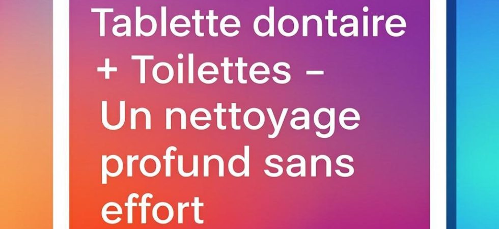 Tablette de nettoyage de prothèse pour nettoyer les toilettes
