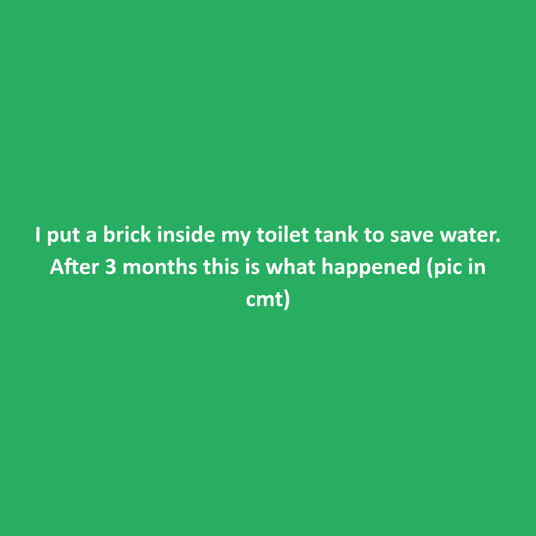 Brick in toilet tank