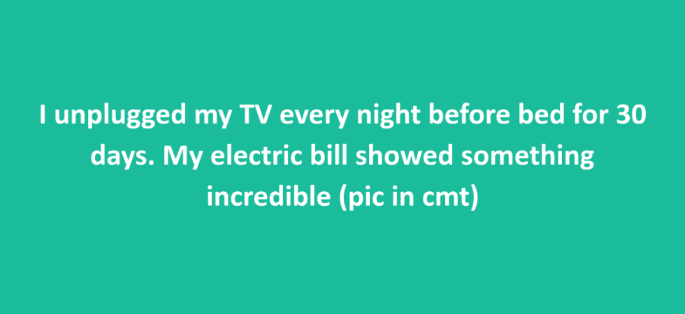 Unplug appliances to save energy and money