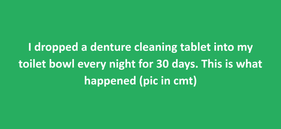 Denture cleaning tablet to deep clean toilet bowl