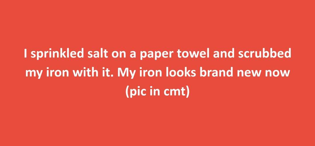 Salt on ironing board trick for smoother ironing
